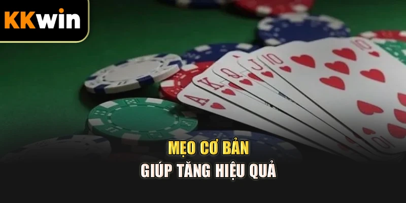 Mẹo cơ bản giúp tăng hiệu quả 