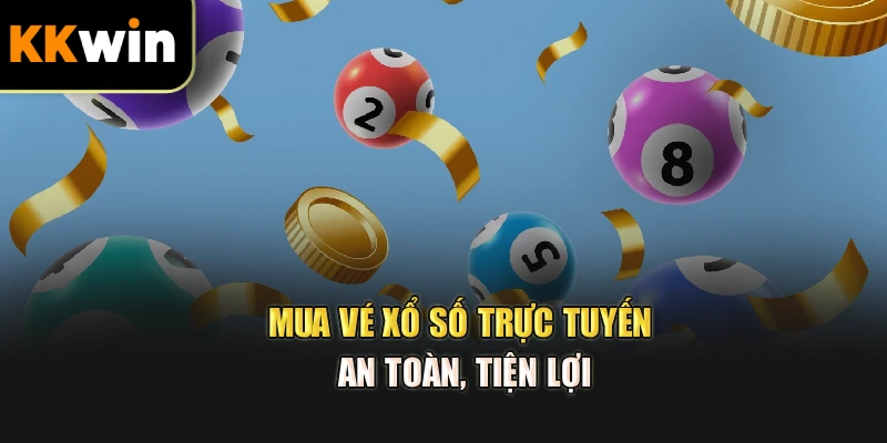 Mua vé xổ số trực tuyến an toàn, tiện lợi
