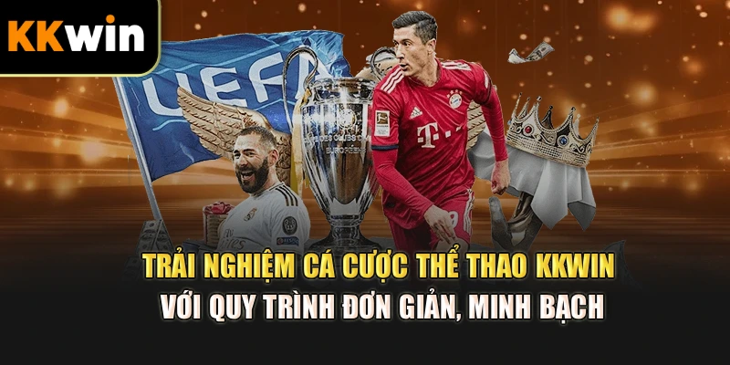 Trải nghiệm cá cược thể thao kkwin với quy trình đơn giản, minh bạch